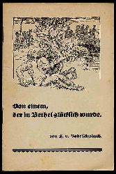 Bodelschwingh, F. v.:  Von einem, der in Bethel glcklich wurde. Betheler Pfennighefte Nr. 6. 