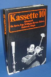 Gnther, Ernst ; Lange und Walter (Hrsg.) Wolfgang ; Rsler:  Kassette 10. Rock, Pop, Schlager, Revue, Zirkus, Kabarett, Magie. Ein Almanach. 