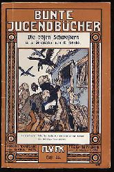 Reinick, Robert:  Die bsen Schwestern und andere Geschichten Bunte Jugendbcher. H. 28 , Hrsg. v. d. Freien Lehrervereinigung fr Kunstpfkege Berlin 