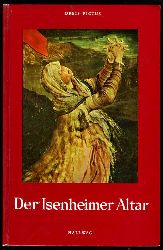 Schmitt, Pierre:  Der Isenheimer Altar. Orbis Pictus Band 26. 
