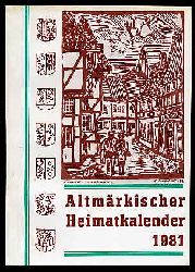   Altmrkischer Heimatkalender Jg. 10, 1981 