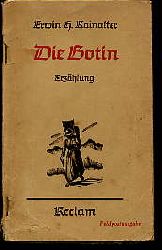Rainalter, Erwin H.:  Die Botin. Erzhlung. Universal-Bibliothek 