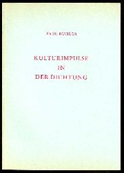 Bhler, Paul:  Kulturimpulse in der Dichtung. 