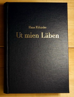 Köhncke, Hans  Ut mien Läben.  