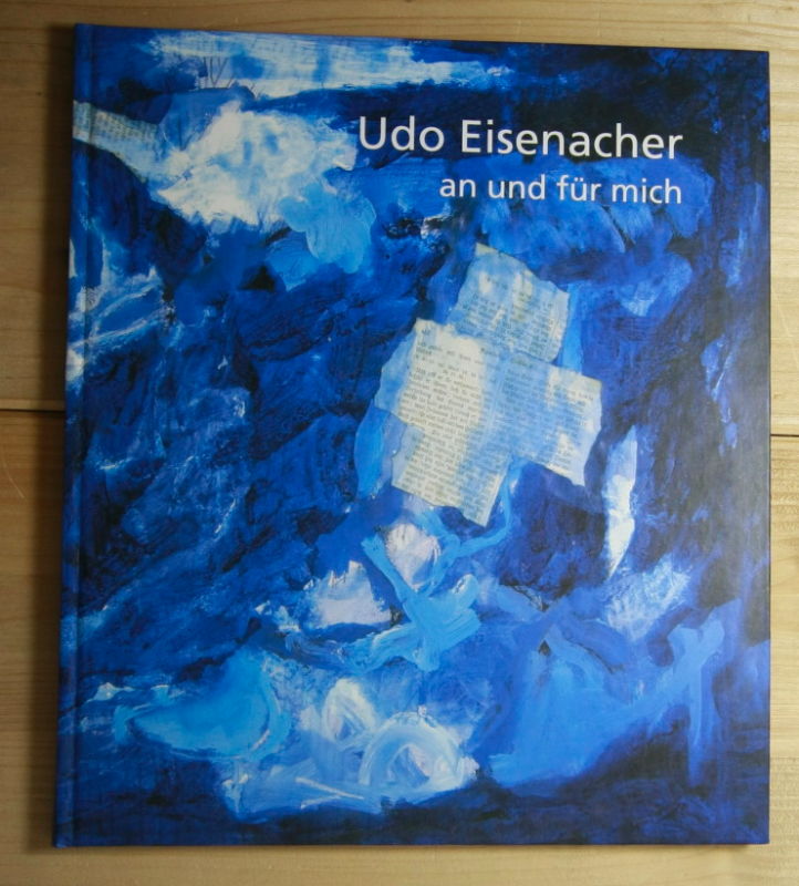   Udo Eisenacher - an und für mich. 