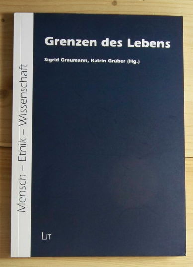   Grenzen des Lebens. 