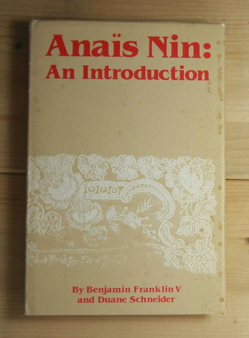 Franklin, Benjamin; Schneider, Duane  Anais Nien: An Introduction. 