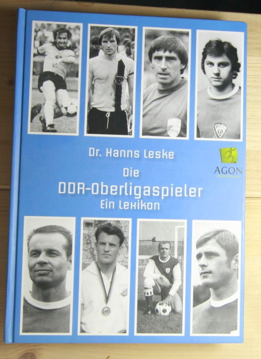 Leske, Hanns  Die DDR-Oberligaspieler. Ein Lexikon 