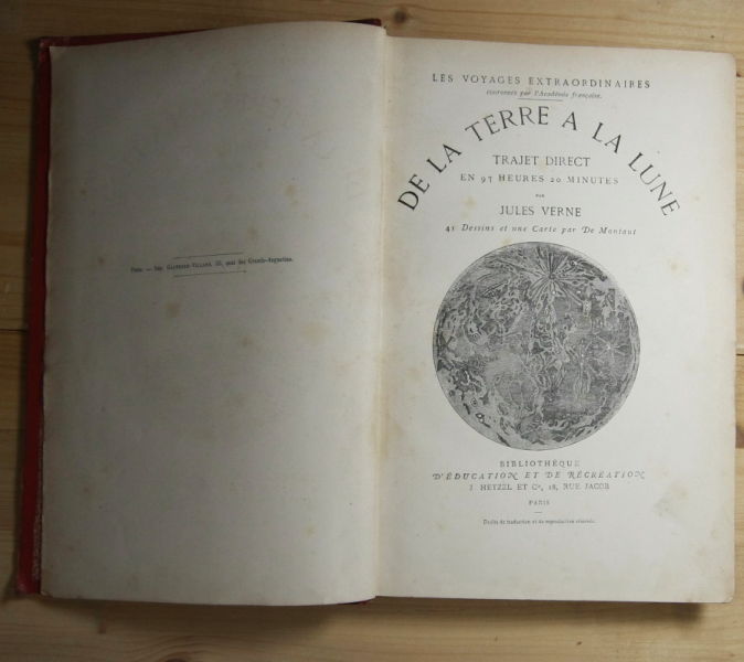 Verne, Jules  De la terre à la lune. Trajet direct en 97 heures 20 minutes. 41 dessins et une carte par de Montaut. / Autour de la Lune  44 Dessins de Emily Bayard et A. de Neuville. 