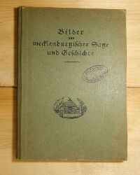   Bilder aus mecklenburgischer Sage und Geschichte. 