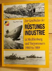   Zur Geschichte der Rstungsindustrie in Mecklenburg und Vorpommern.  