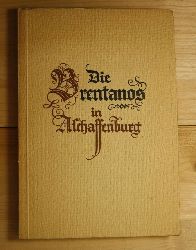   Die Brentanos in Aschaffenburg. 