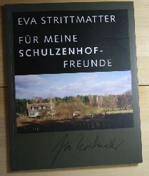 Strittmatter, Eva  Fr meine Schulzenhoffreude. 