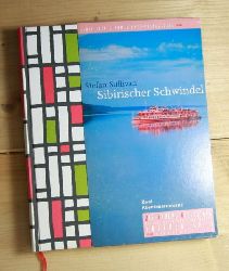Sullivan, Stefan  Sibirischer Schwindel. 