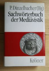   Sachwrterbuch der Medivistik. 