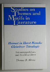 Ahrens, Thomas B.  Heimat in Horst Bieneks Gleiwitzer Tetralogie. 