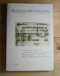 Karl Heller; Hartmut Mller; Andreas Waczkat  Musik in Mecklenburg. 