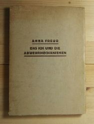 Freud, Anna  Das Ich und die Abwehrmechanismen. 