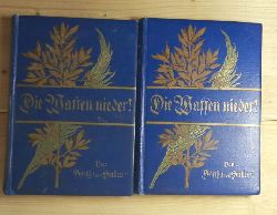 Suttner, Bertha von  Die Waffen nieder! . Zwei Bnde. 