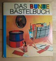 Schlzel, Margot; Findeisen, Steffi  Das bunte Bastelbuch . 