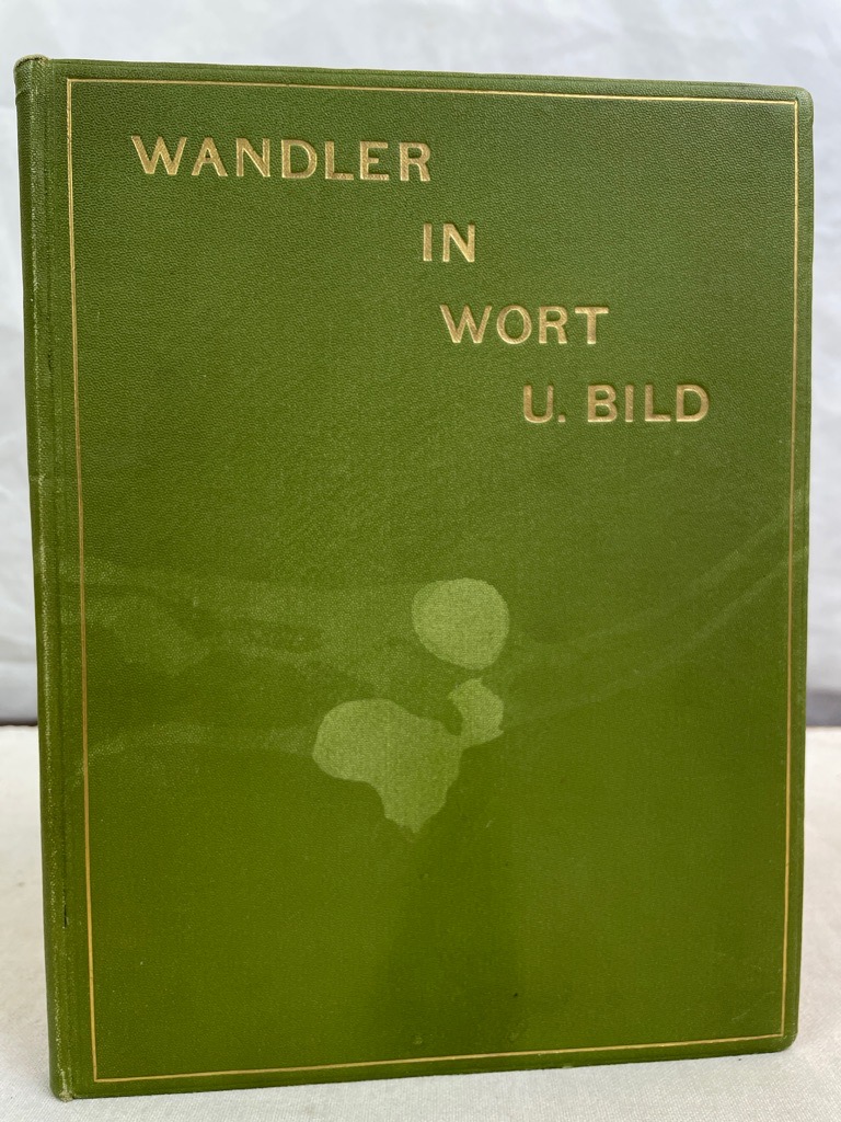 Glaser, Carl.:  Wandler in Wort und Bild 1887 - 1897. 