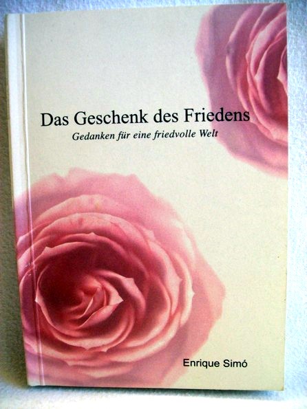 Simó, Enrique:  Das  Geschenk des Friedens 