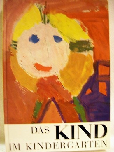 Kiene, Maria (Hrsg.):  Das  Kind im Kindergarten 
