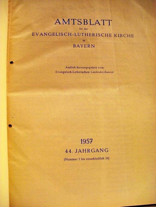 Evangelisch-Lutherischer Landeskirchenrat:  Amtsblatt für die Evangelisch-Lutherische Kirche in Bayern 1957 und 1958 
