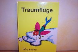 Georg Schindler:  Traumflge 