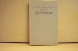 Muschler, Reinhold Conrad:  Die  Unbekannte. Novelle. 