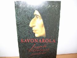 Piper, Ernst:  Savonarola : Jumala diktatuuri prohvet 