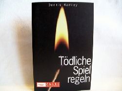 Hamley, Dennis:  Tdliche Spielregeln 