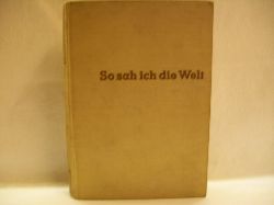 Gezork, Herbert:  So sah ich die Welt : Aus d. Weltreise-Tagebuch e. jungen Deutschen 