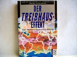 Schnwiese, Christian-Dietrich und Bernd Diekmann:  Der  Treibhaus-Effekt : Der Mensch ndert das Klima 