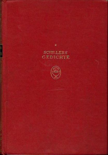 Ludwig Bellermann  Schillers Gedichte. Mit einer Einleitung und ErlÃ¤uterungen von Ludwig Bellermann, kritisch durchgesehene Ausgabe 