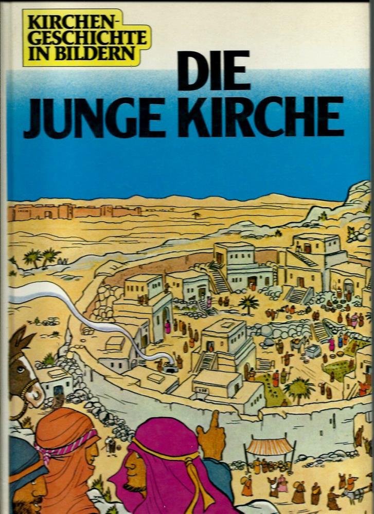   Kirchengeschichte in Bildern: Die junge Kirche, Idee und Konzeption: Jaca Book, Illustrationen von Antonio Molino 