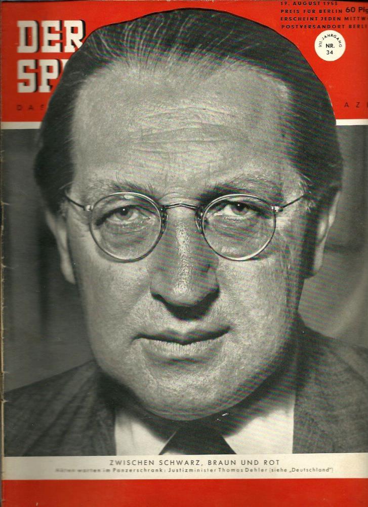 Augstein, Rudolf (Hrsg.)  Der Spiegel. 7. Jahrgang / Heft Nr. 34: 19. August 1953 (Titelthema/-foto: Justizminister Thomas Dehler / "Deutschland") 
