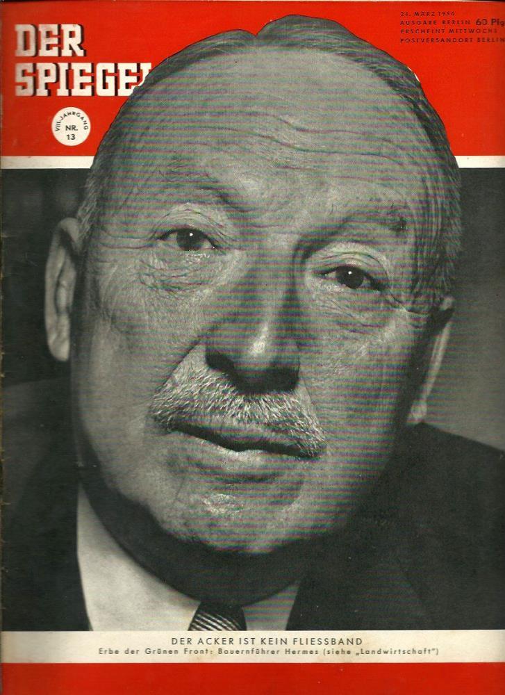 Augstein, Rudolf (Hrsg.)  Der Spiegel. 8. Jahrgang / Heft Nr. 13: 24. MÃ¤rz 1954 (Titelthema/-foto: BauernfÃ¼hrer Andreas Hermes / "Landwirtschaft") 