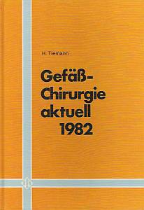 Tiemann, H.  GefÃ¤Ãchirurgie aktuell 1982 