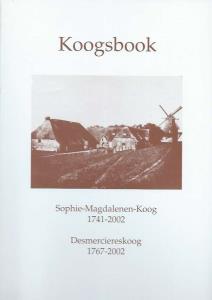 Nicolai MÃ¶llgaard, Boy Chr. Sibbers  Koogsbook: Sophie - Magdalenen - Koog 1741-2002, Desmerciereskoog 1767-2002  