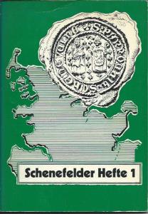 Weilbach, B. G  Schenefelder Hefte 1: Urkirchspiel im Holstengau 