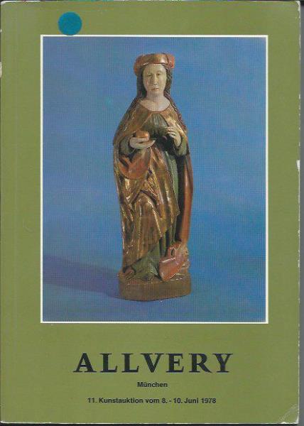 Galerie Allvery (Hrsg.)  Allvery - Katalog zur 11. Kunstauktion MÃ¼nchen 8. - 10. Juni 1978 