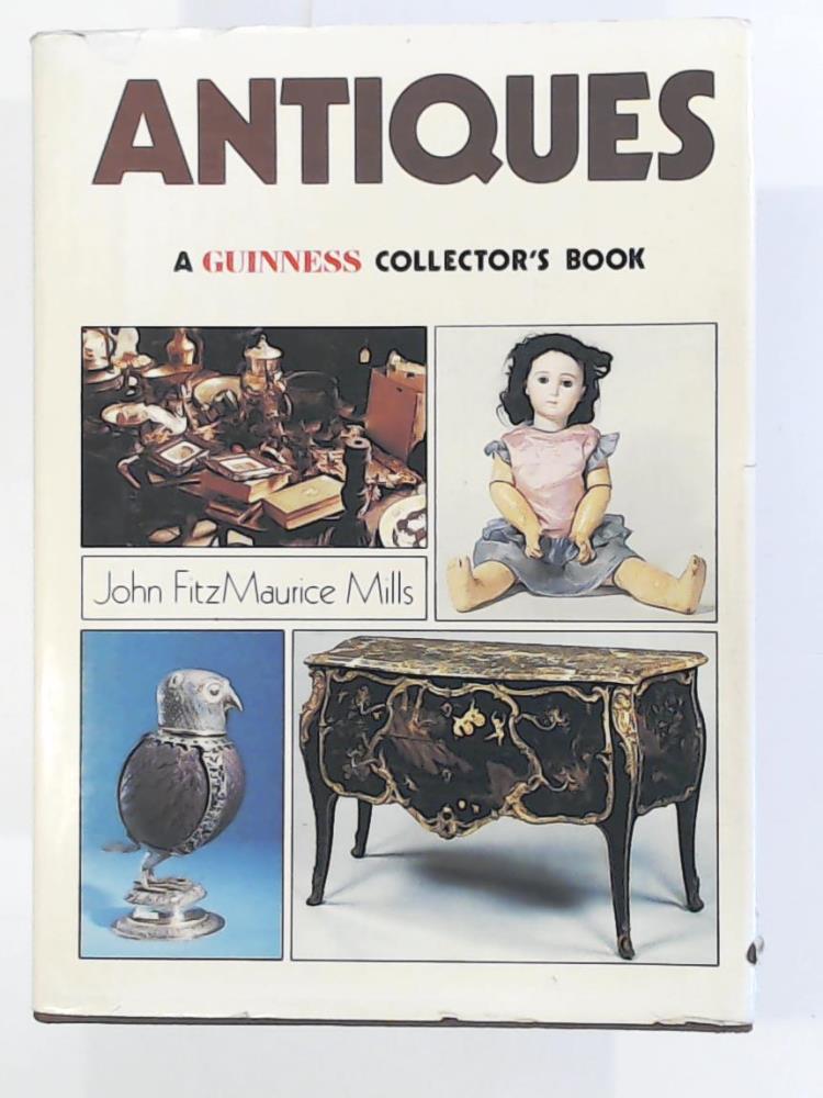 Mills, John Fitzmaurice  Guinness Book of Antiques 