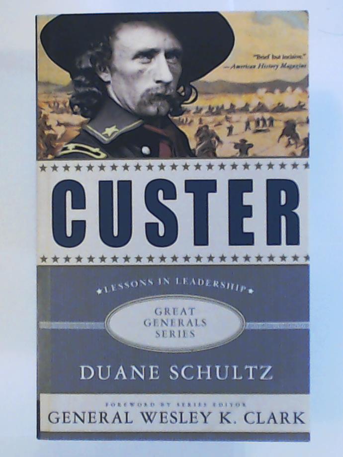 Schultz, Duane  Custer (Great Generals) 