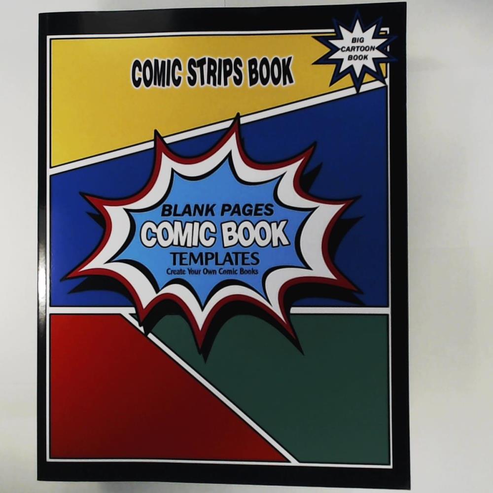 Blank Books 'N' Journals  Comic Strips Book : Comic Book Blank Pages, Create Your Own Comic Book With These Templates: Big Comic/Cartoon Book 8.5" x 11" Multi Page Designs Page Layouts (Blank Comic Books, Band 5) 