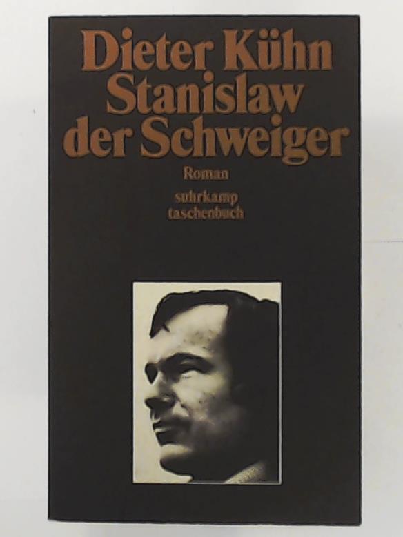 KÃ¼hn, Dieter  Stanislaw der Schweiger. 