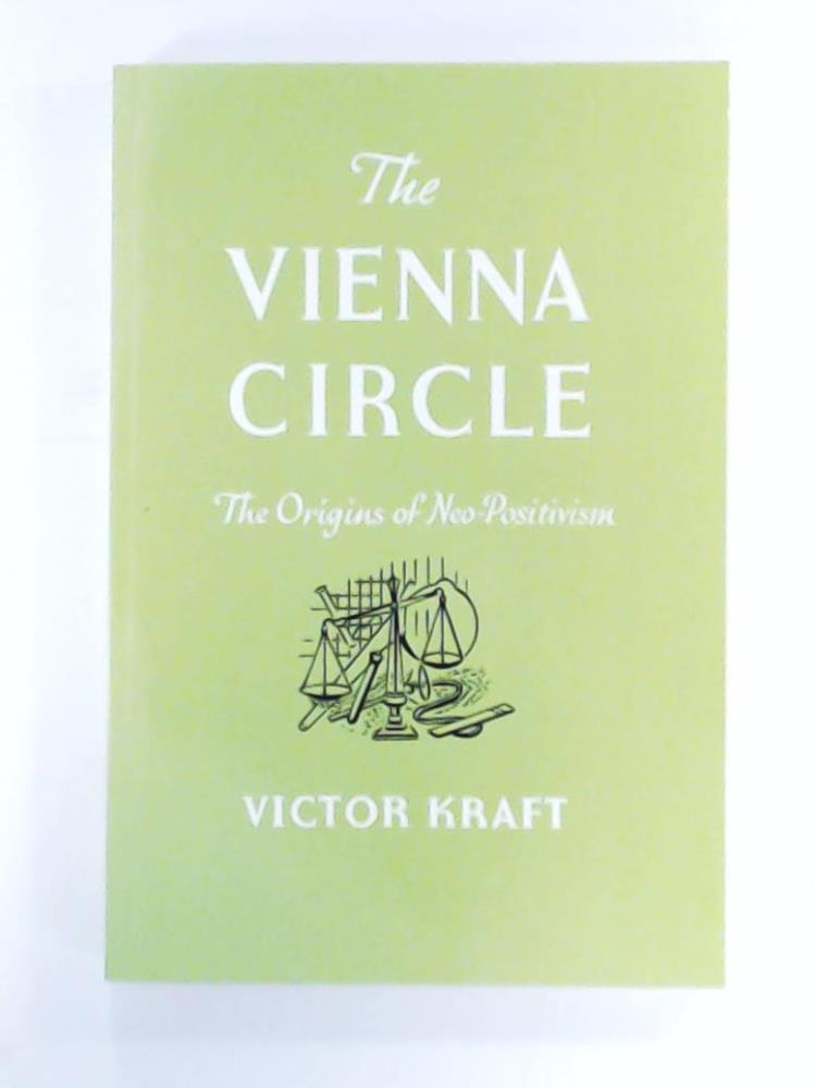 Kraft, Victor  The Vienna Circle 