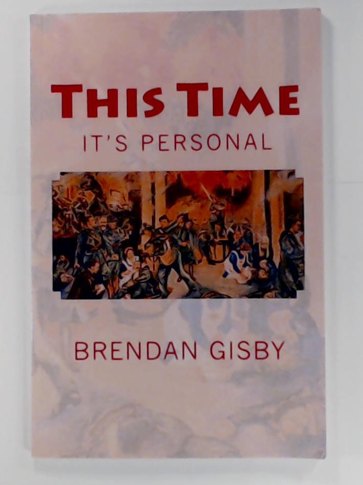 Gisby, Brendan  This Time It's Personal 