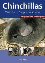 n/a  Der praktische Tierratgeber: Chinchillas. Verhalten. Pflege. Ernährung 