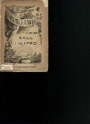 Alfieri, Vittorio  Saul / Filippo (Biblioteca Universale Antica e Moderna, No. 9) 